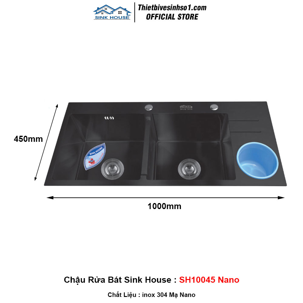 Chậu Rửa Bát Sink House SH10045 Nano