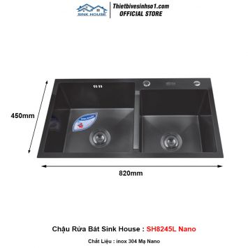 Chậu Rửa Bát Sink House SH8245L Nano