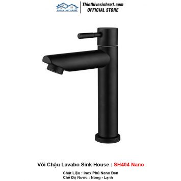 Vòi Chậu Lavabo Sink House SH404 Nano