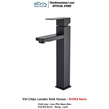 Vòi Chậu Lavabo Sink House SH504 Nano