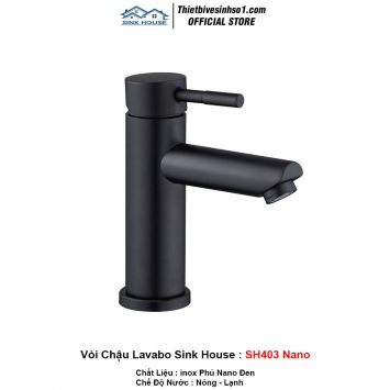 Vòi Chậu Lavabo Sink House SH403 Nano