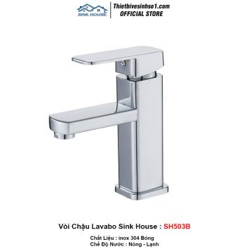 Vòi Chậu Lavabo Sink House SH503B