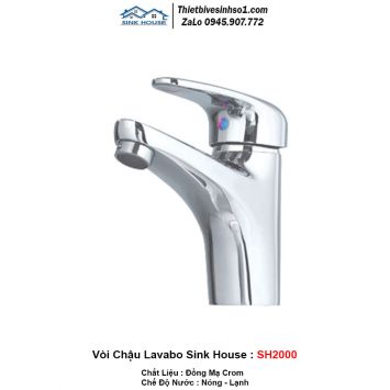 Vòi Chậu Lavabo Sink House SH2000