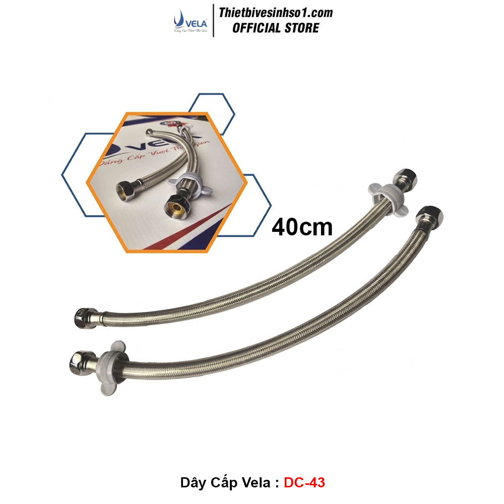 Dây Cấp Vela DC-43