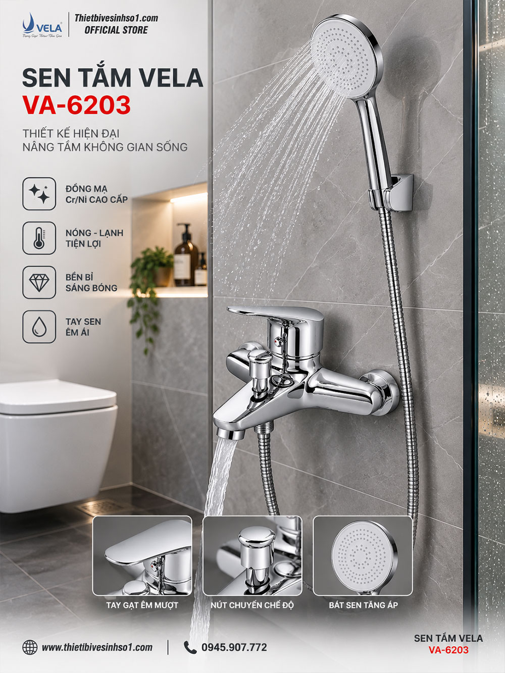 Sen Tắm Vela VA-6203 Sen Tắm Vela VA-6203
