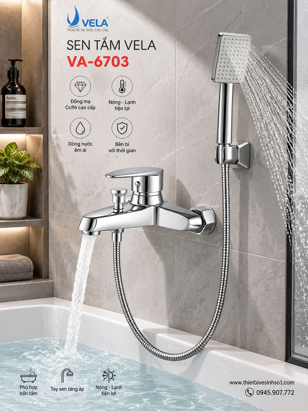Sen Tắm Vela VA-6703 Sen Tắm Vela VA-6703