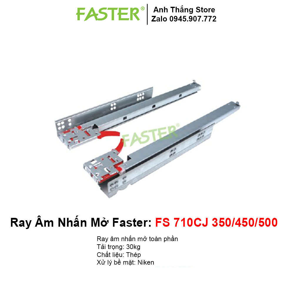 Ray Âm Nhấn Mở Faster FS 710CJ 350-450-500