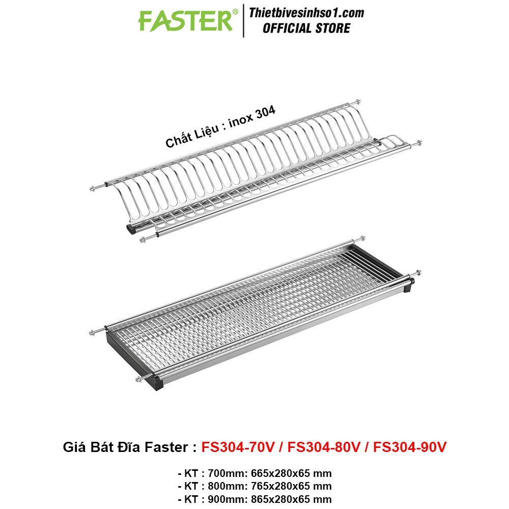 Giá Bát Đĩa Faster FS304-70V/FS304-80V/FS304-90V Giá Bát Đĩa Faster FS304-70V/FS304-80V/FS304-90V