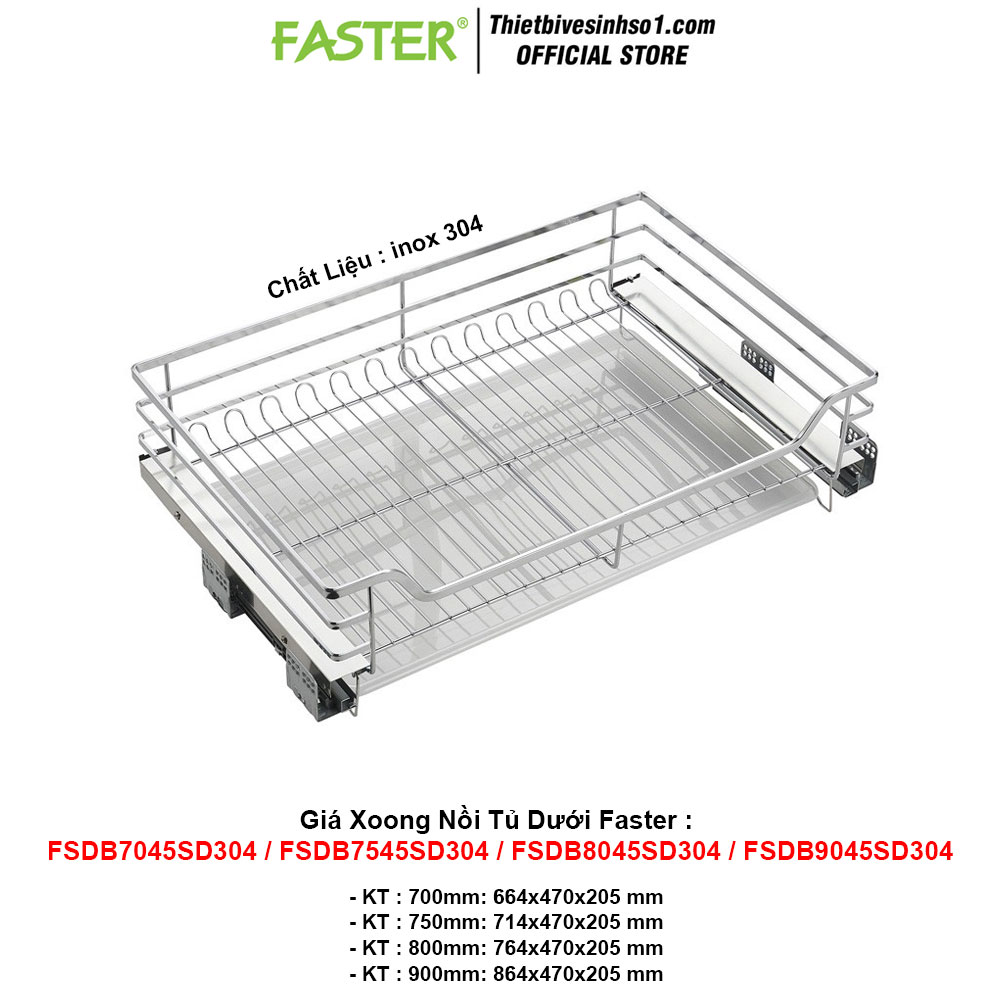 Giá Xoong Nồi Tủ Dưới Faster FSDB7045SD304/FSDB7545SD304-FSDB8045SD304/FSDB9045SD304 Giá Xoong Nồi Tủ Dưới Faster FSDB7045SD304/FSDB7545SD304-FSDB8045SD304/FSDB9045SD304