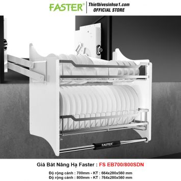 Giá Bát Nâng Hạ Faster FS EB700/800SDN