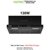 Máy Hút Mùi Faster FSD 7035LCD Super