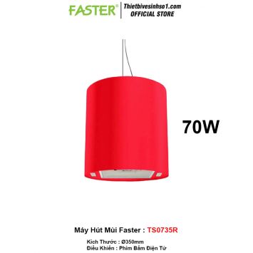 Máy Hút Mùi Faster TS0735R