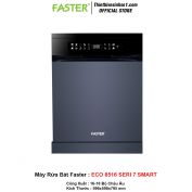 Máy Rửa Bát Faster ECO 8516 SERI 7 SMART