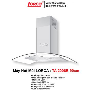 Máy Hút Mùi Lorca TA 2006B-90cm