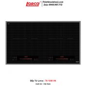 Bếp Từ Lorca TA 1008 VN