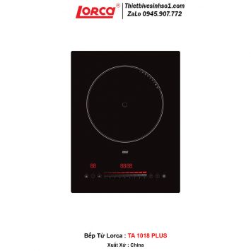 Bếp Từ Lorca TA 1018 PLUS
