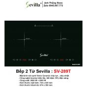 Bếp 2 Từ Sevilla SV-289T