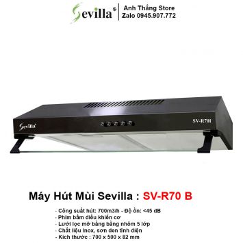 Máy Hút Mùi Sevilla SV-R70B