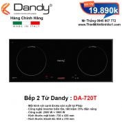 Bếp 2 Từ Dandy DA-720T