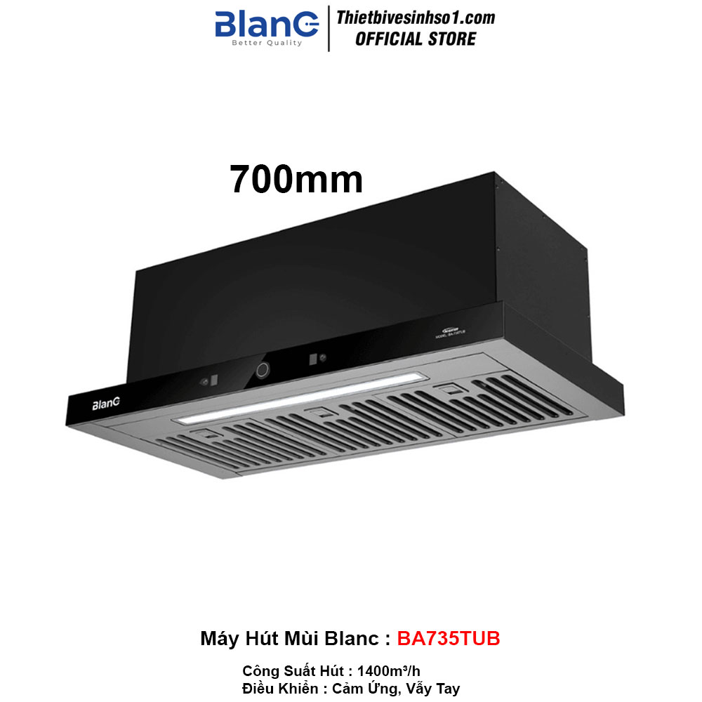 Máy Hút Mùi Blanc BA735TUB Máy Hút Mùi Blanc BA735TUB