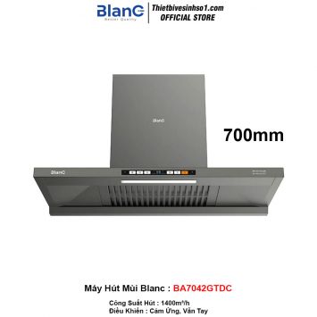 Máy Hút Mùi Blanc BA7042GTDC