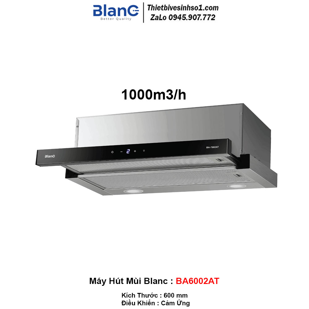 Máy Hút Mùi Blanc BA6002AT