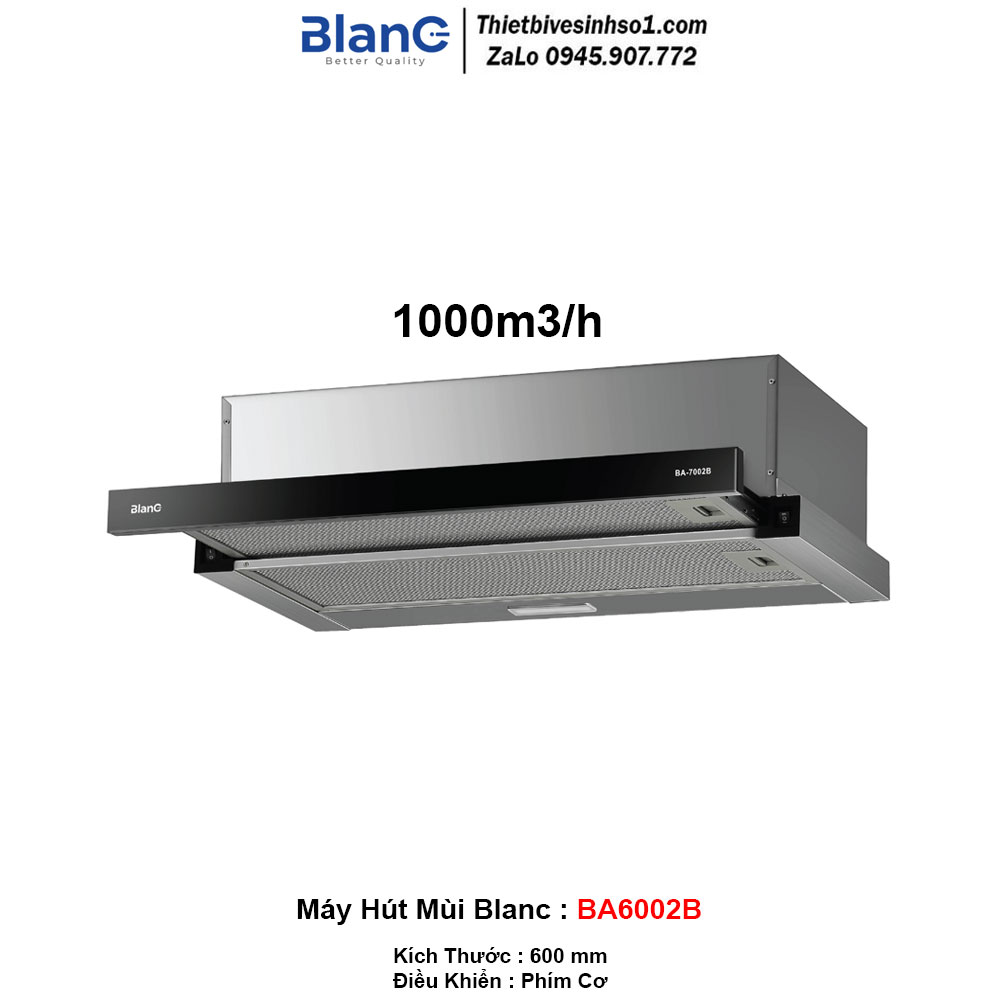 Máy Hút Mùi Blanc BA6002B