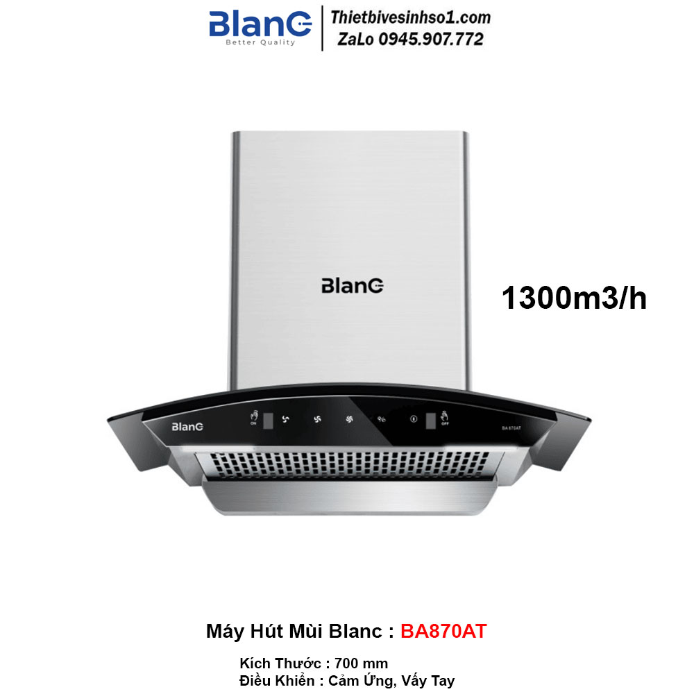 Máy Hút Mùi Blanc BA870AT