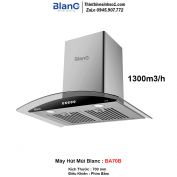 Máy Hút Mùi Blanc BA70B