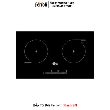 Bếp Từ Ferroli Flash SN
