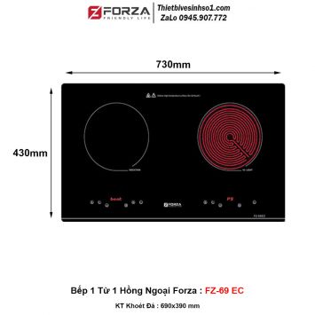 Bếp 1 Từ 1 Hồng Ngoại Forza FZ-69 EC