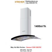 Máy Hút Mùi Kocher Serena CXW-188CRV