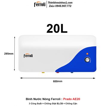 Bình Nước Nóng Ferroli Prado AE20