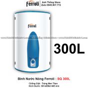 Bình Nước Nóng Ferroli SQ 300L