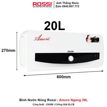 Bình Nước Nóng Rossi Amore Ngang 20L