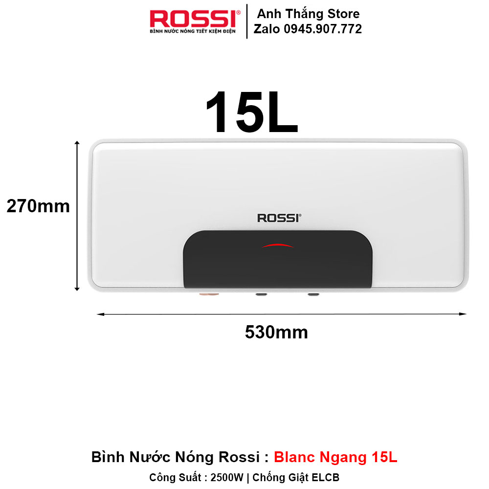 Bình Nước Nóng Rossi Blanc Ngang 15L