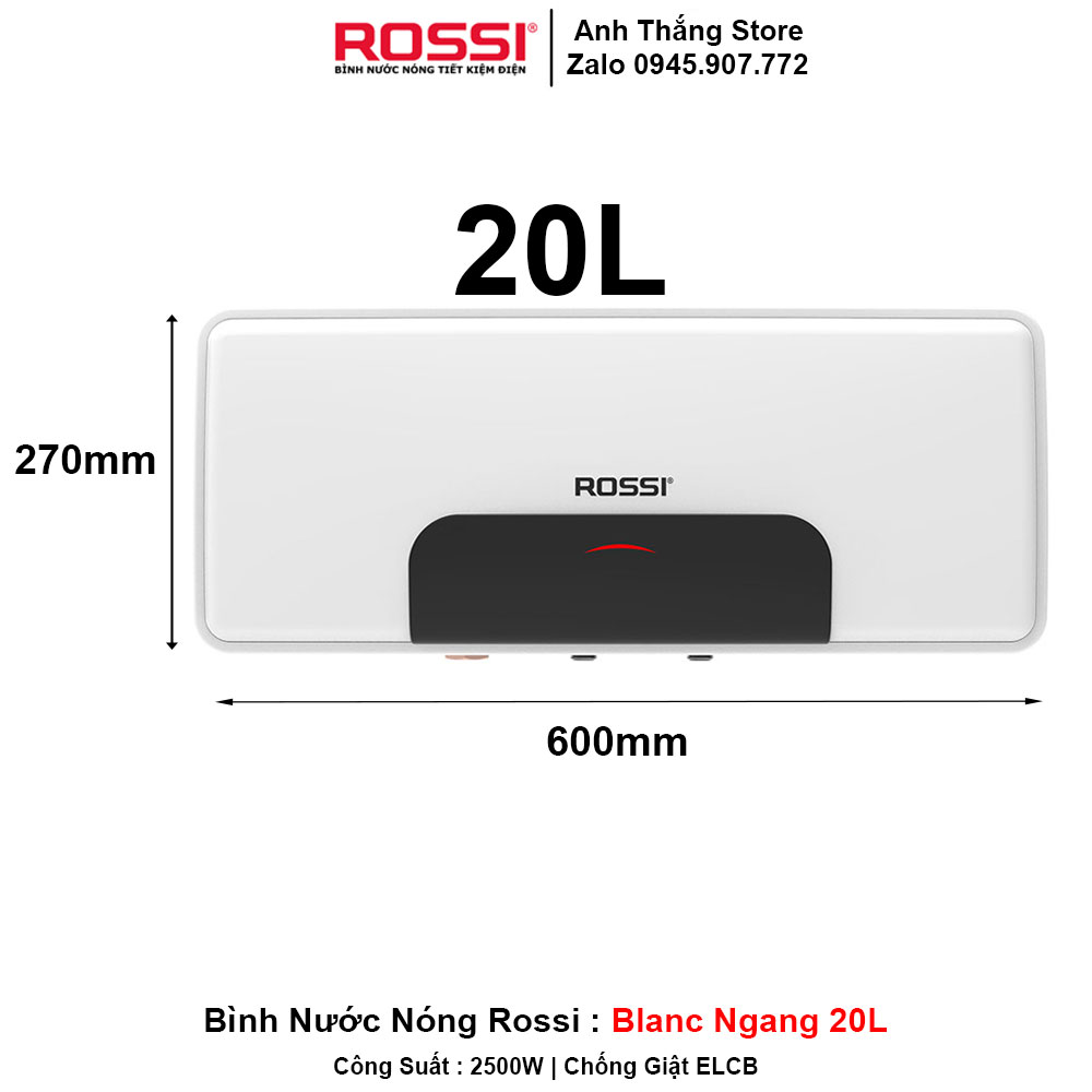 Bình Nước Nóng Rossi Blanc Ngang 20L