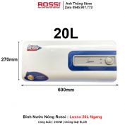 Bình Nước Nóng Rossi LUSSO Ngang 20L