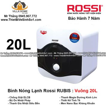 Bình Nóng Lạnh Rossi RUBIS Vuông 20L