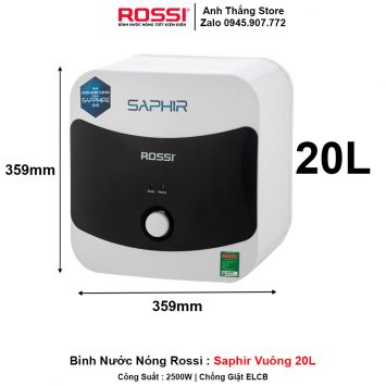 Bình Nước Nóng Rossi Saphir Vuông 20L