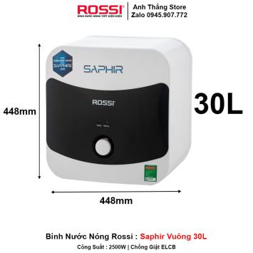 Bình Nước Nóng Rossi Saphir Vuông 30L