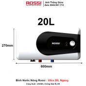 Bình Nước Nóng Rossi ULTRA Ngang 20L