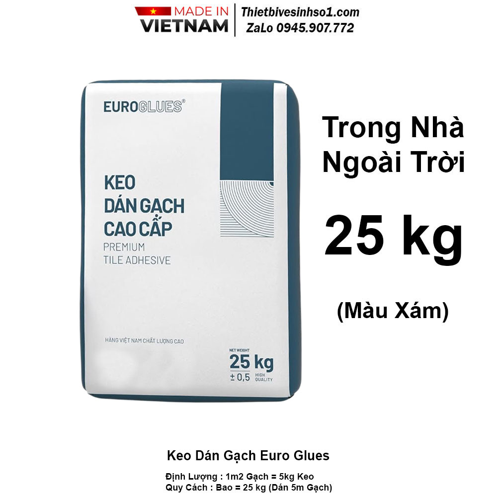 Keo Dán Gạch Euro Glues Keo Dán Gạch Euro Glues
