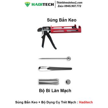 Súng Bắn Keo Và Bộ Dụng Cụ Trét Mạch Haditech