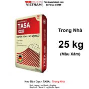 Keo Dán Gạch TASA Trong Nhà