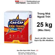 Keo Dán Gạch Kiến Thành C1